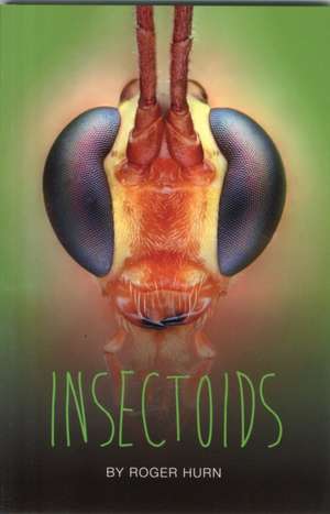 Insectoids de Roger Hurn