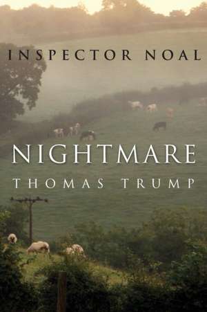 Inspector Noal - Nightmare de Thomas Trump