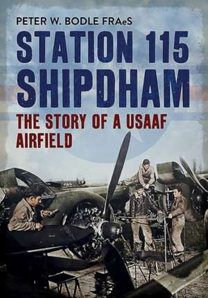 Station 115 Shipdham de Peter Bodle