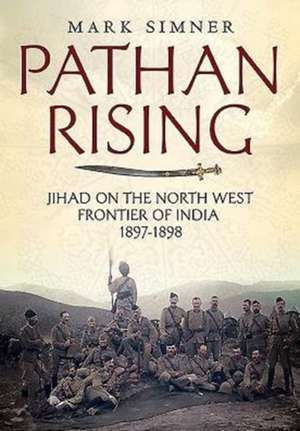 Pathan Rising de Mark Simner