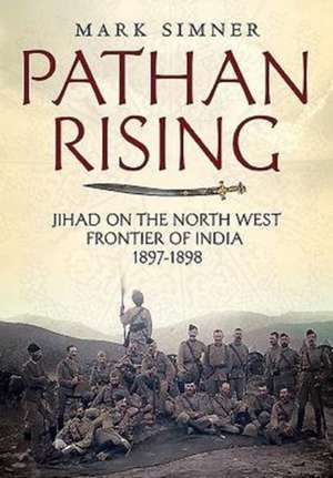 Simner, M: Pathan Rising