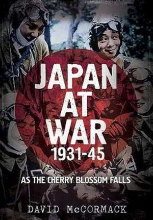 Japan at War 1931-45 de PETER TUFFREY