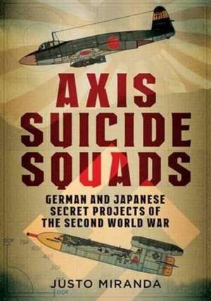 Miranda, J: Axis Suicide Squads