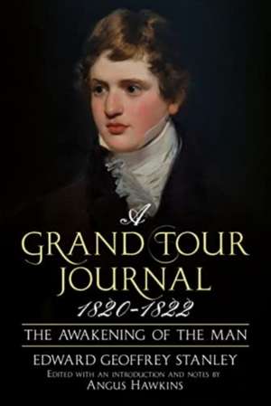 A Grand Tour Journal 1820-1822 de Edward Stanley