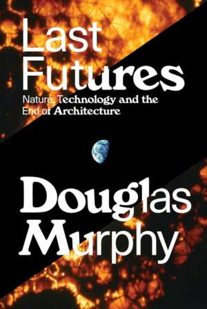 Last Futures de Douglas Murphy