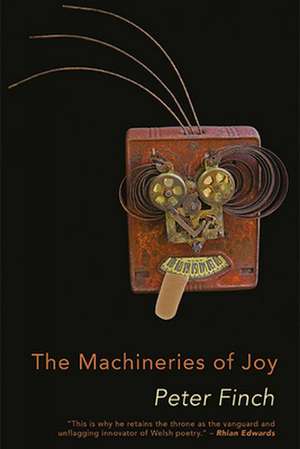 The Machineries of Joy de Peter Finch