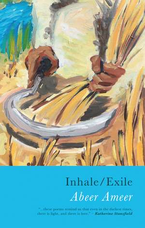 Inhale/Exile de Abeer Ameer