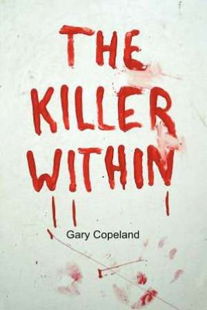 The Killer Within de Gary Copeland