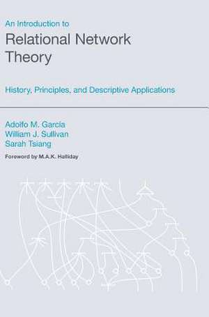 An Introduction to Relational Network Theory de Adolfo M Garcia