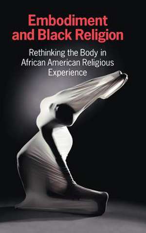 Embodiment and Black Religion de Cercl