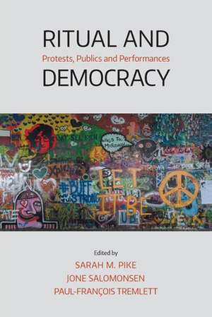 Ritual and Democracy de Sarah M. Pike