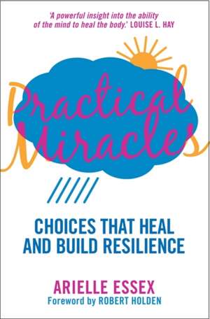 Practical Miracles de Arielle Essex