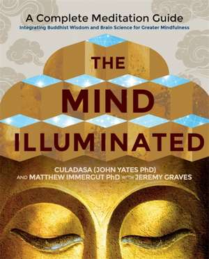 Mind Illuminated de Culadasa