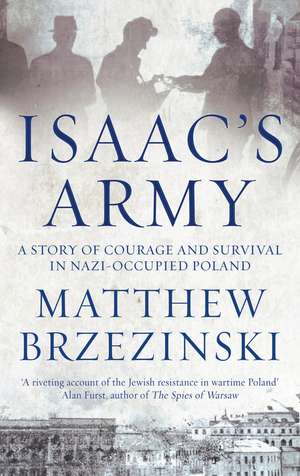 Isaac's Army de Matthew Brzezinski