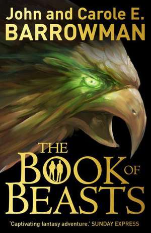 The Book of Beasts de Carole E. Barrowman