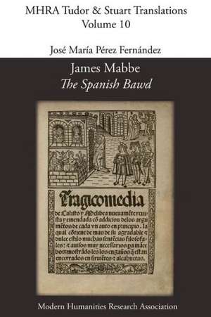 James Mabbe, 'The Spanish Bawd' de James Mabbe