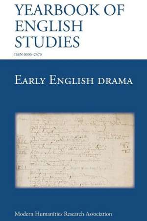 Early English Drama (Yearbook of English Studies (43) 2013) de Pamela M. King