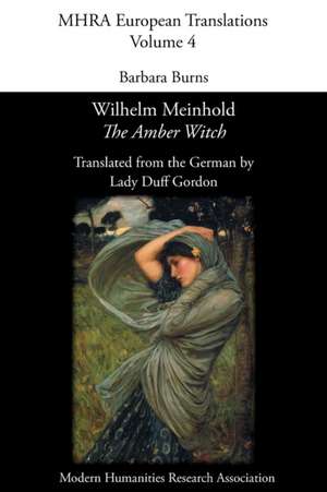 Wilhelm Meinhold, 'The Amber Witch'. Translated by Lady Duff Gordon de Barbara Burns