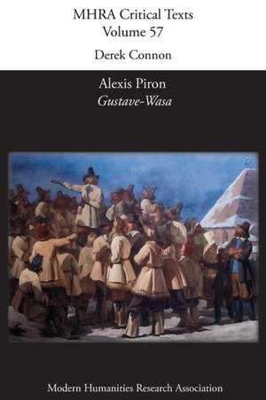 Alexis Piron, 'Gustave-Wasa' de Derek Connon