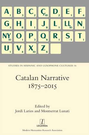 Catalan Narrative 1875-2015 de Jordi Larios