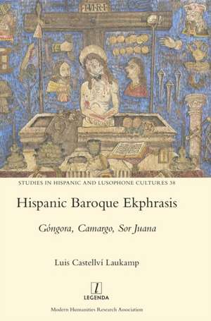 Hispanic Baroque Ekphrasis de Luis Castellví Laukamp