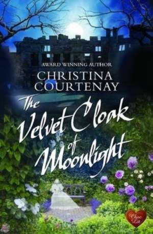 Velvet Cloak of Moonlight de Christina Courtenay