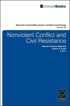 Nonviolent Conflict and Civil Resistance de Sharon Erickson Nepstead