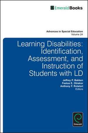 Learning Disabilities – Identification, Assessment, and Instruction of Students with LD de Jeffrey P. Bakken