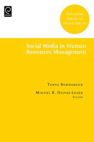 Social Media in Human Resources Management de Miguel R. Olivas–luján