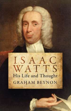 Isaac Watts de Graham Benyon