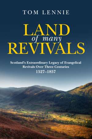 Land of Many Revivals de Tom Lennie