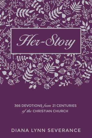 Her-Story de Diana Lynn Severance