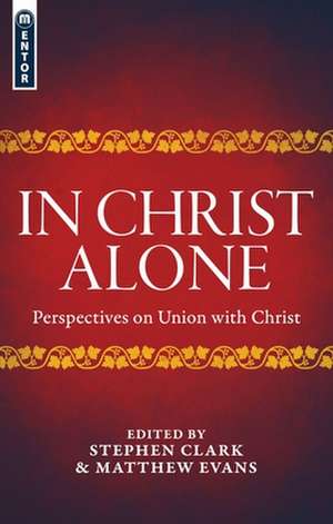 In Christ Alone de Matthew Evans