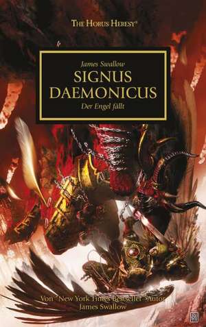 Horus Heresy - Signus Daemonicus de James Swallow