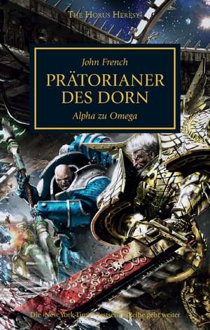 Horus Heresy - Prätorianer des Dorn de John French