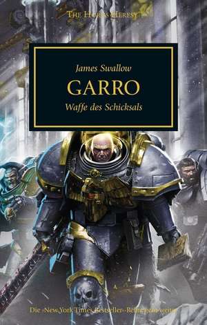 Horus Heresy - Garro de James Swallow