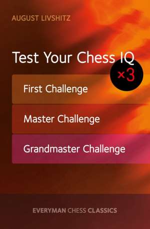 Test Your Chess IQ de August Livshitz