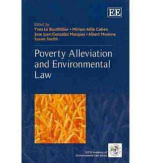 Poverty Alleviation and Environmental Law de Yves Le Bouthillier