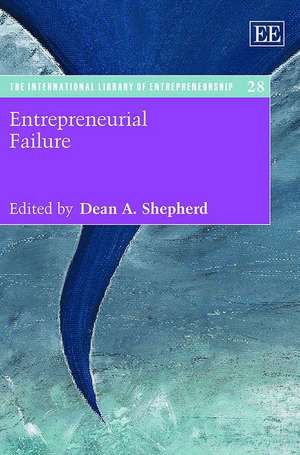 Entrepreneurial Failure de Dean A. Shepherd