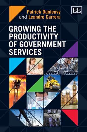 Growing the Productivity of Government Services de Patrick Dunleavy