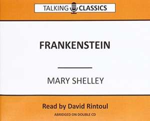 Shelley, M: Frankenstein de Mary Shelley