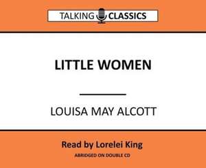 Alcott, L: Little Women de Louisa May Alcott