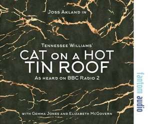 Williams, T: Cat on a Hot Tin Roof de Tennessee Williams