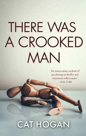 There Was A Crooked Man de Cat Hogan