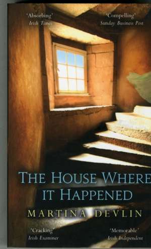 Devlin, M: House Where it Happened