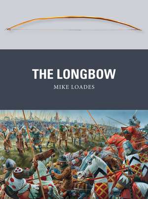 The Longbow de Mike Loades