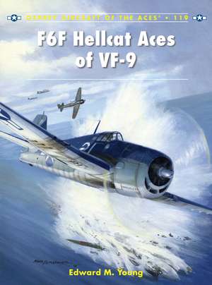 F6F Hellcat Aces of VF-9 de Edward M. Young