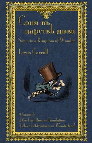 Sonja in a Kingdom of Wonder de Lewis Carroll