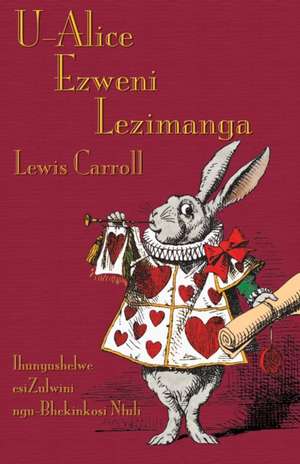 U-Alice Ezweni Lezimanga de Lewis Carroll