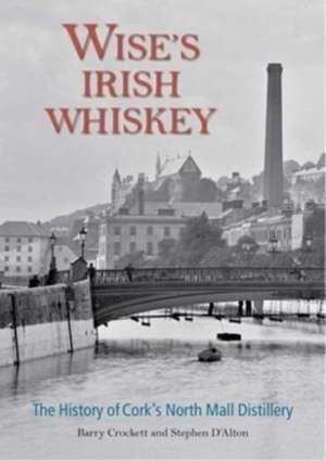 Wise's Irish Whiskey de Barry Crockett